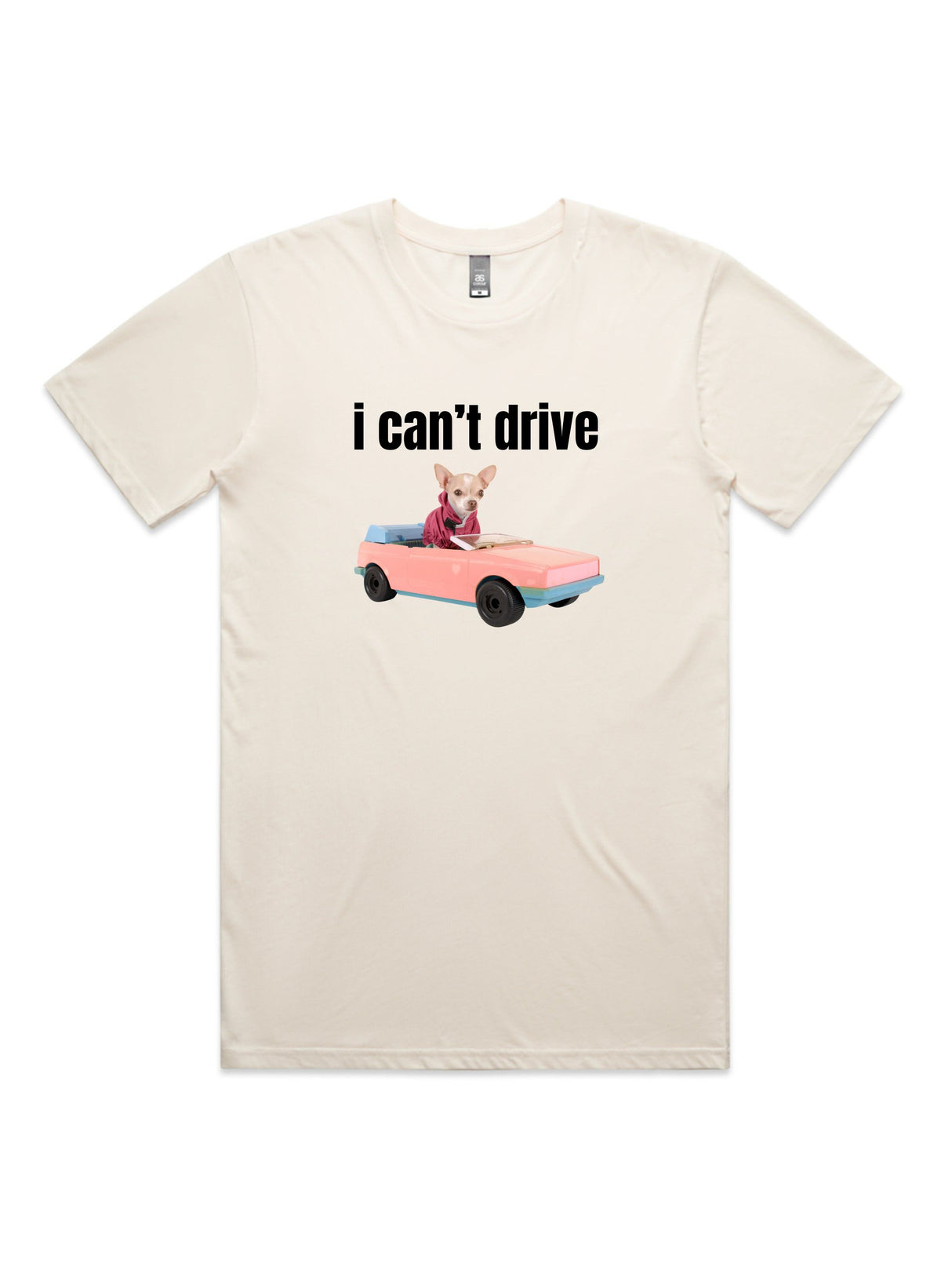 I Can't Drive - Unisex Premium T-Shirt