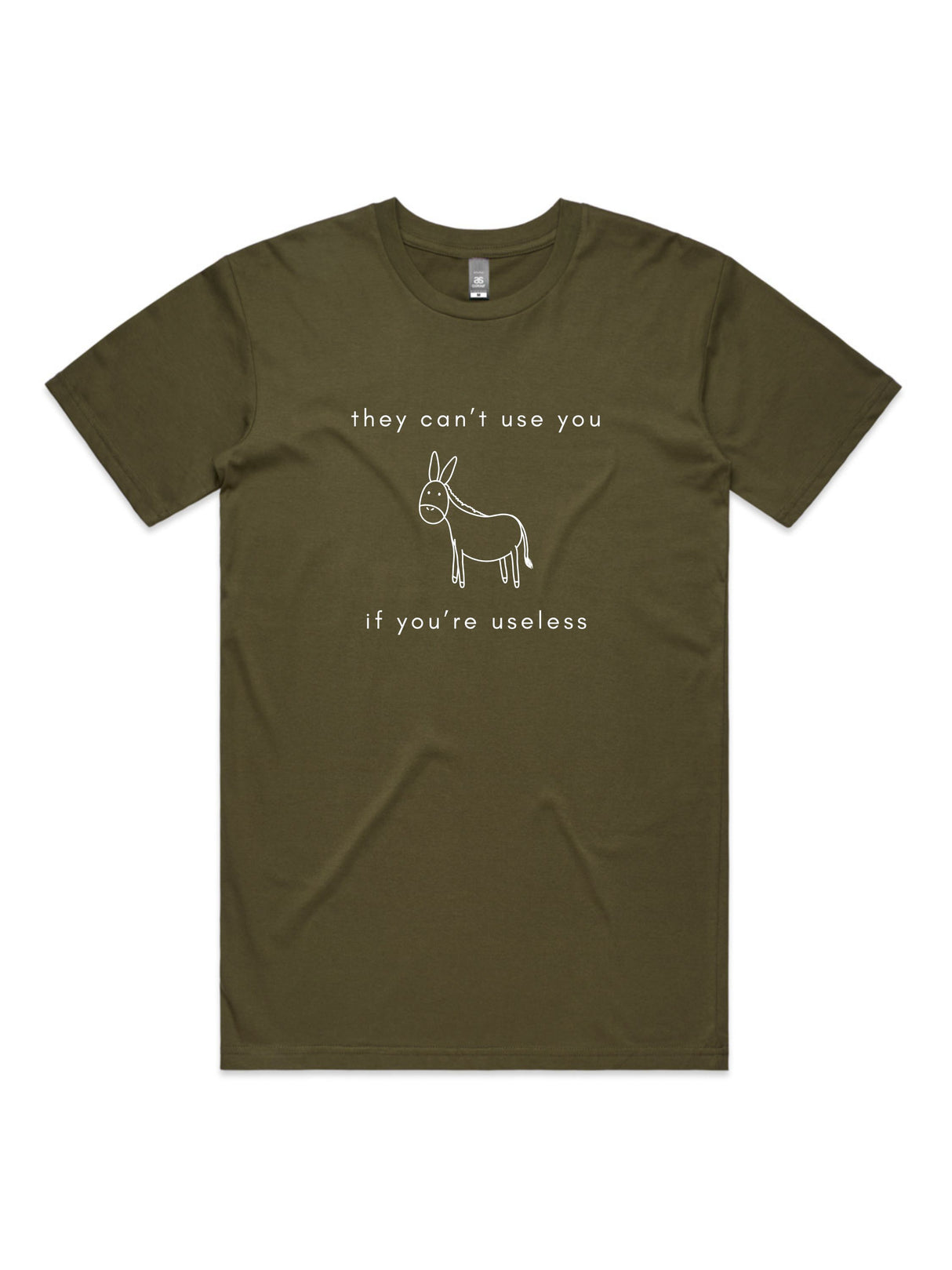They Can't Use You, If You're Useless - Unisex Premium T-Shirt