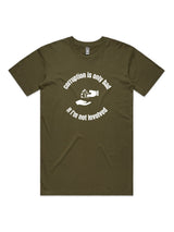 Corruption Is Only Bad, If I'm Not Involved - Unisex Premium T-Shirt