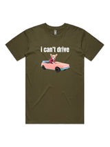 I Can't Drive - Unisex Premium T-Shirt