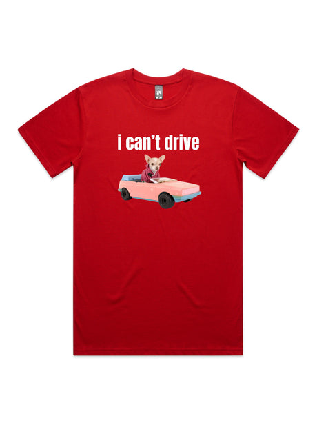 I Can't Drive - Unisex Premium T-Shirt