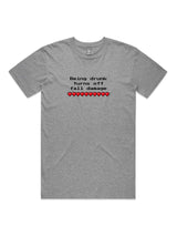 Being Drunk Turns Off Fall Damage - Unisex Premium T-Shirt