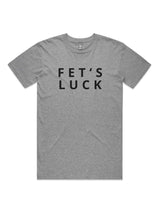 Fet's Luck - Unisex Premium T-Shirt